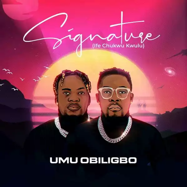 Umu Obiligbo – Signature (Album)