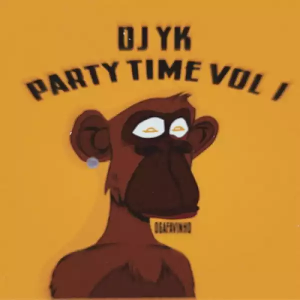 DJ Yk – Party Time Mix Vol. 1