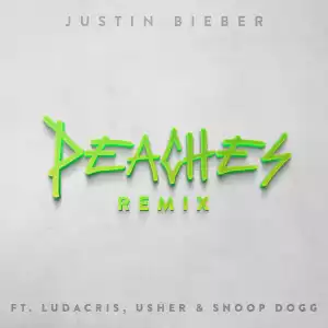 Justin Bieber – Peaches (Remix) Ft. Snoop Dogg, Usher & Ludacris
