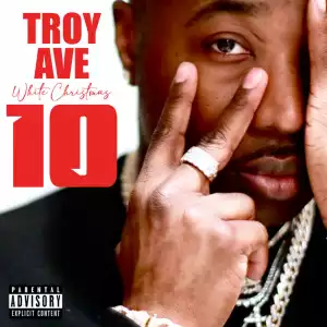 Troy Ave - White Christmas (Album)