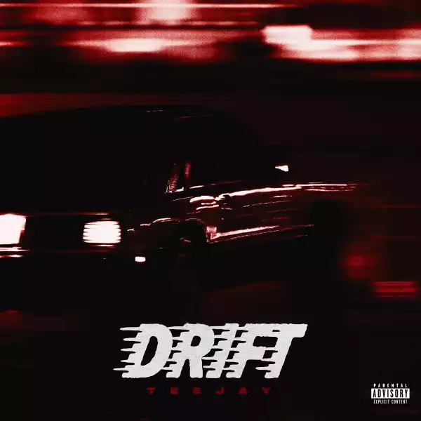 Teejay – Drift (Instrumental)