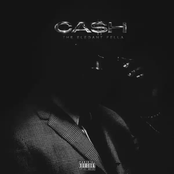 Kai Ca$h - CA$H: The Elegant Fella (EP)