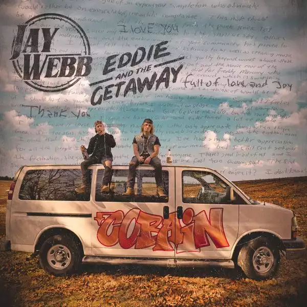 Eddie And The Getaway Ft. Jay Webb – Cobain
