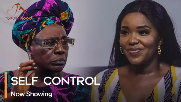 Self Control (2023 Yoruba Movie)