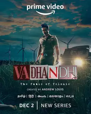Vadhandhi – The Fable of Velonie (2022) Season 01