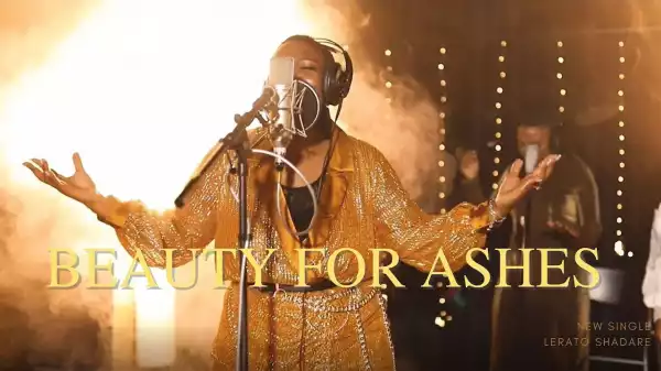 Lerato Shadare – Beauty For Ashes (Video)