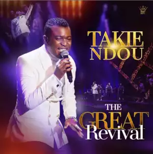 Takie Ndou – The Great Revival (Live) [Album]