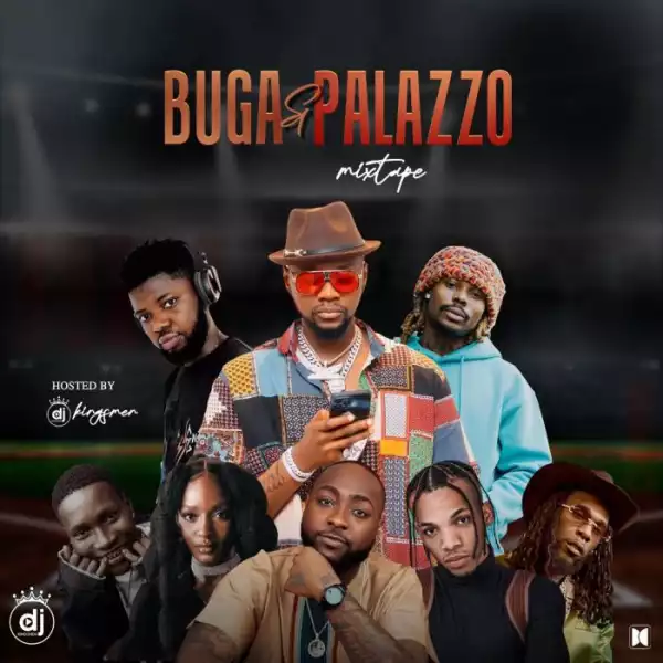 DJ Kingsmen – Buga & Palazzo Mix