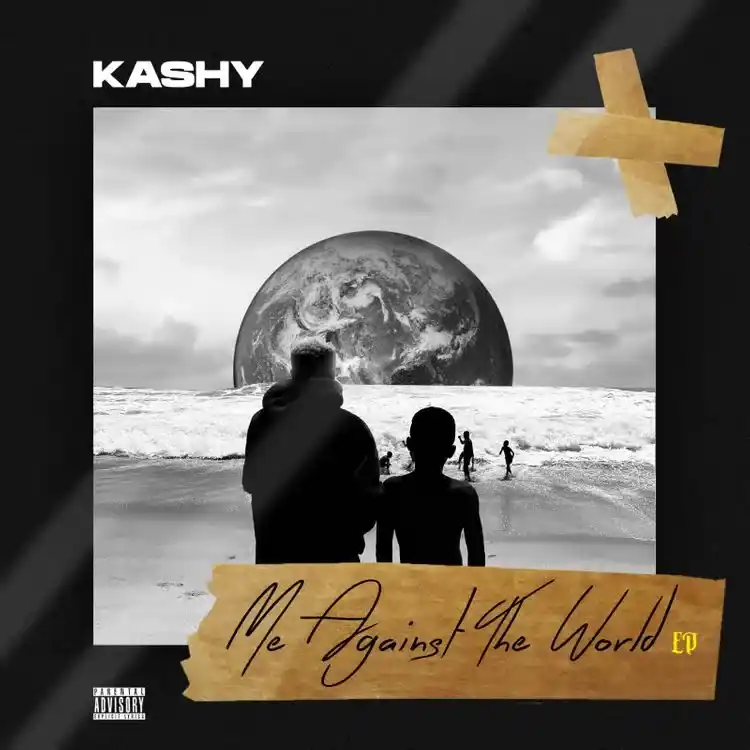 Kashy – Me Against The World (EP)