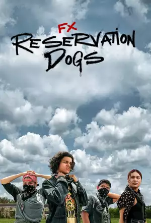 Reservation Dogs S01E08