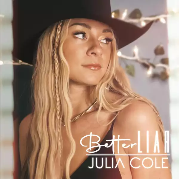 Julia Cole – Better Liar