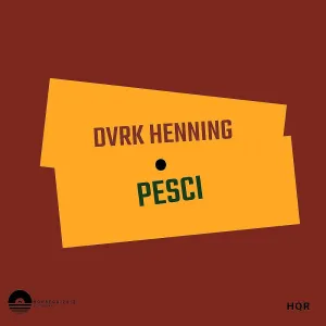 DVRK Henning – Pesci (EP)