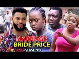 Marriage Bride Price Season 4