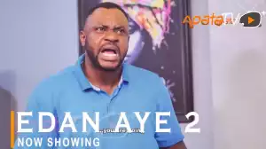 Edan Aye Part 2 (2022 Yoruba Movie)