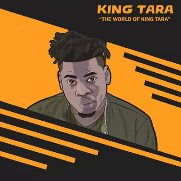 DJ King Tara – The World Of King Tara (EP)