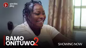 Ramo Onituwo Part 2 (2022 Yoruba Movie)