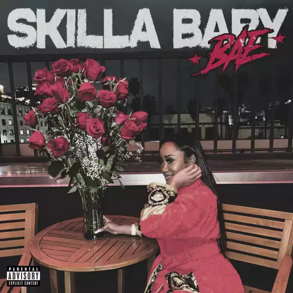 Skilla Baby – Bae