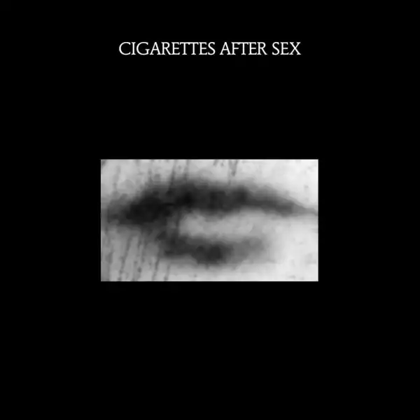 Cigarettes After Sex – Motion Picture Soundtrack