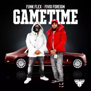 Funkmaster Flex Ft. Fivio Foreign – Game Time