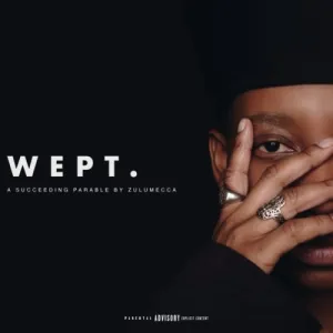 ZuluMecca – Wept (Album)