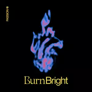 Passion - Burn Bright (EP)
