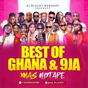 Dj Blacky – Best Of Ghana & 9ja Xmas Mixtape