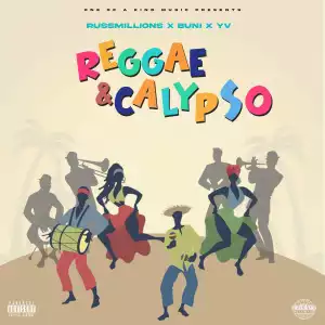 Russ Millions, Buni, YV, SwitchOTR, Gazo & Rosereal – Reggae & Calypso (Remix) (Instrumental)