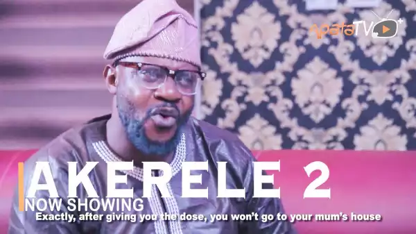 Akerele Part 2 (2022 Yoruba Movie)