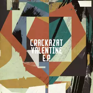 Crackazat – Valentine (EP)