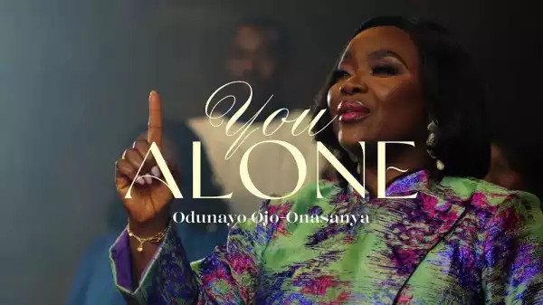 Odunayo Ojo-Onasanya – You Alone