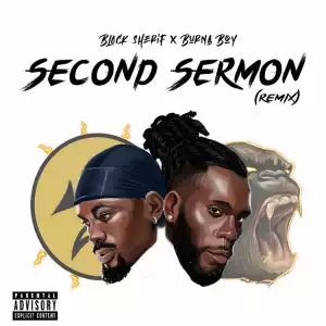 Black Sherif – Second Sermon Remix ft. Burna Boy