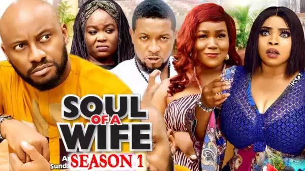 Soul Of A Wife (2022 Nollywood Movie)