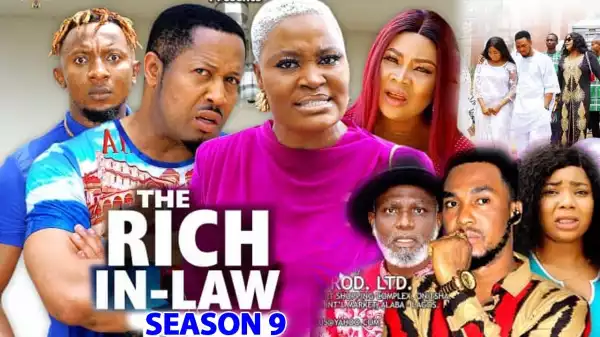 The Rich Inlaw Season 9