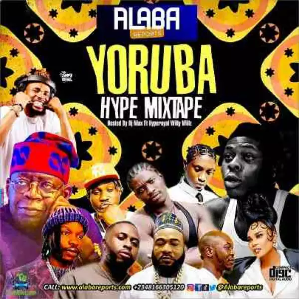Dj Max - Yoruba Hype Mixtape