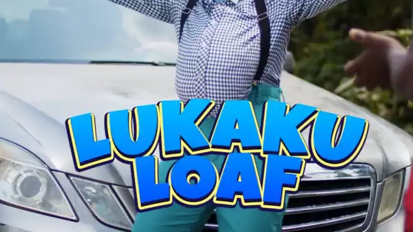 Taaooma – Lukaku Loaf (Comedy Video)