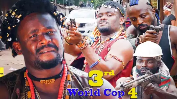 3RD WORLD COP SEASON 6 (2020) (Nollywood Movie)