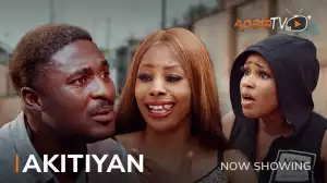 Akitiyan (2022 Yoruba Movie)