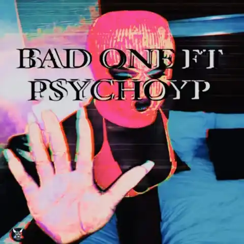 Wanggworldd – Bad One ft. PsychoYP
