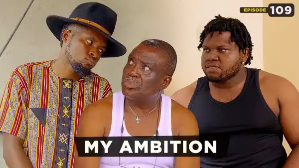 Mark Angel TV - My Ambition [Episode 109] (Comedy Video)