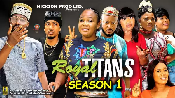 Royal Titans (2023 Nollywood Movie)