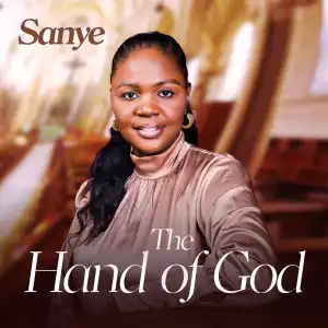 Sanye – The Hand of God