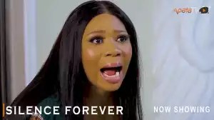 Silence Forever (2023 Yoruba Movie)