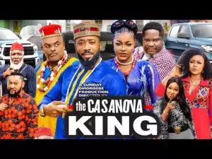The Casanova King (2021 Nollywood Movie)