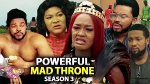 Powerful Mad Throne Season 3