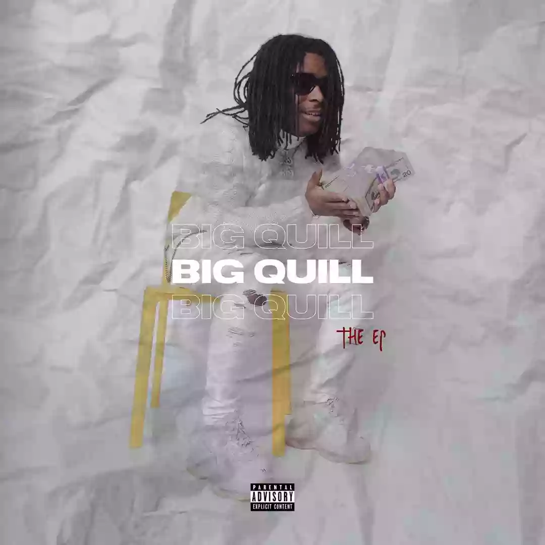 Lil Quill - Big Quill (EP)