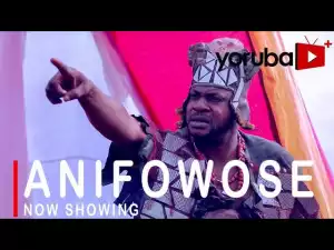 Anifowose (2021 Yoruba Movie)