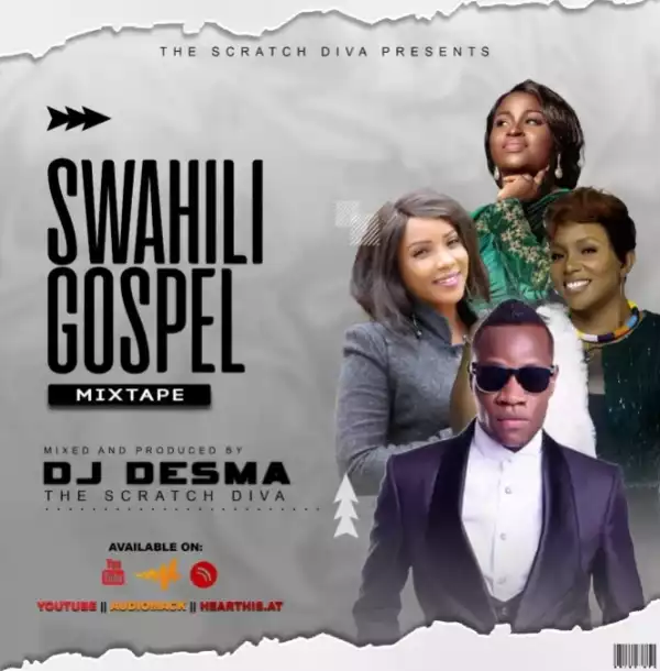 Dj Desma – Swahili Gospel Mix