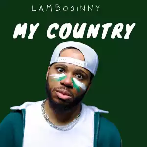 Lamboginny – My Country
