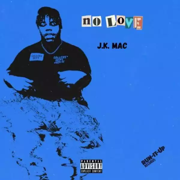 J.K. Mac – No Love (Instrumental)