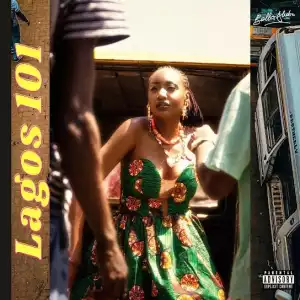 Bella Alubo – Lagos 101 ft. Falz